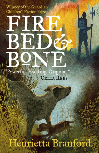 E-knjiga Fire, Bed and Bone Henrietta Branford