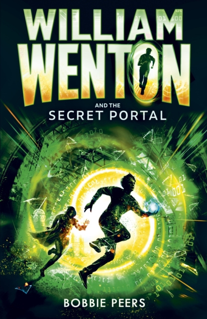 E-kniha William Wenton and the Secret Portal Bobbie Peers