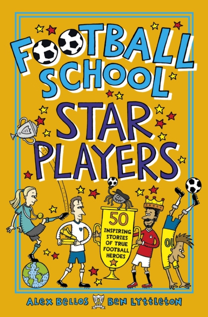 E-kniha Football School Star Players Alex Bellos