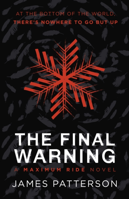 E-knjiga Final Warning: A Maximum Ride Novel James Patterson