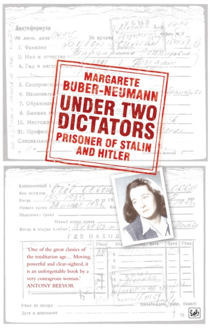 E-book Under Two Dictators: Prisoner of Stalin and Hitler Margarete Buber-Neumann