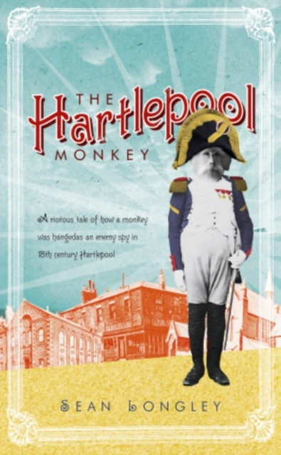 E-knjiga Hartlepool Monkey Sean Longley