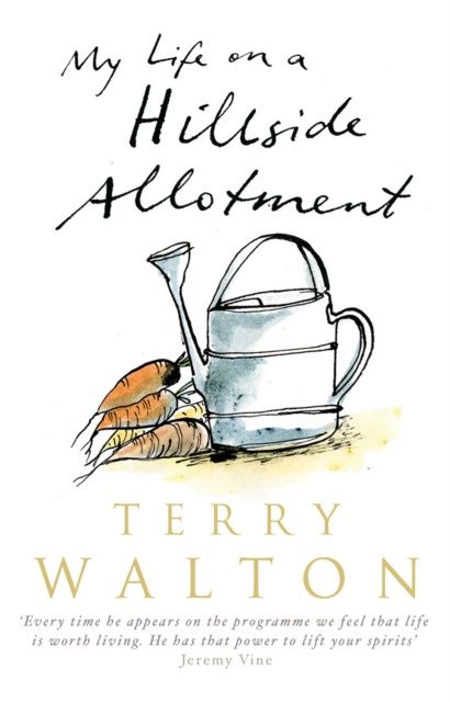 E-kniha My Life on a Hillside Allotment Terry Walton