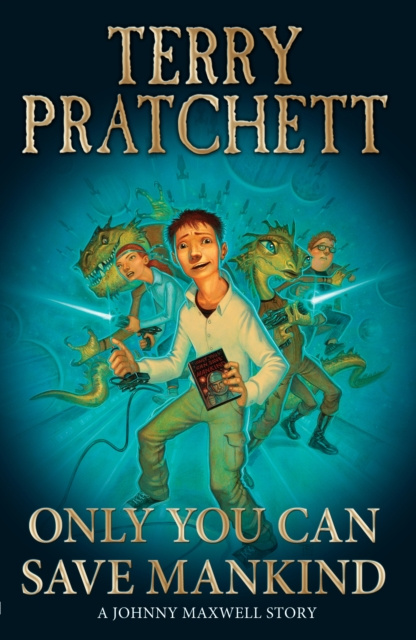 E-knjiga Only You Can Save Mankind Terry Pratchett