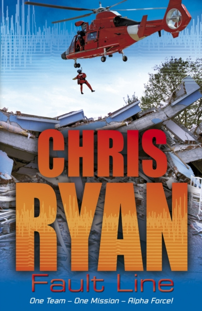 E-knjiga Alpha Force: Fault Line Chris Ryan