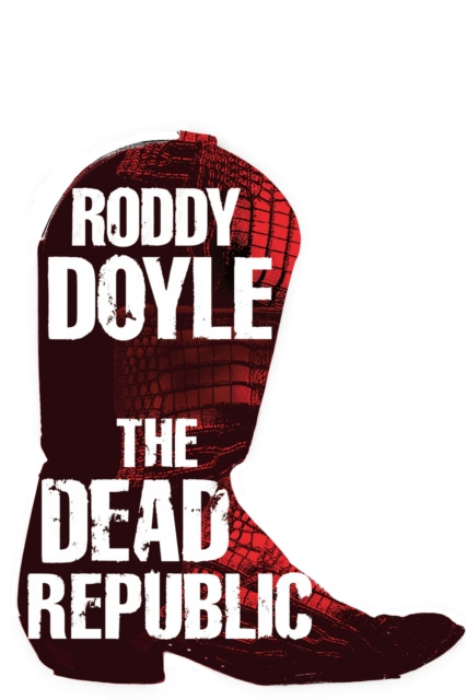 E-knjiga Dead Republic Roddy Doyle
