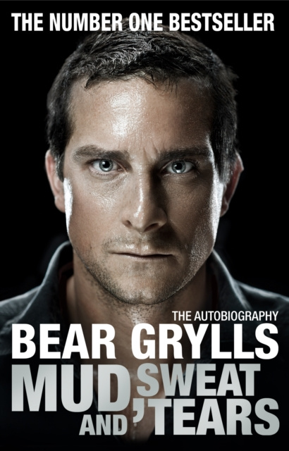 Libro elettronico Mud, Sweat and Tears Bear Grylls