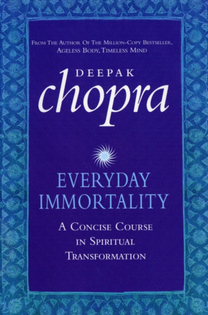 E-knjiga Everyday Immortality Deepak Chopra