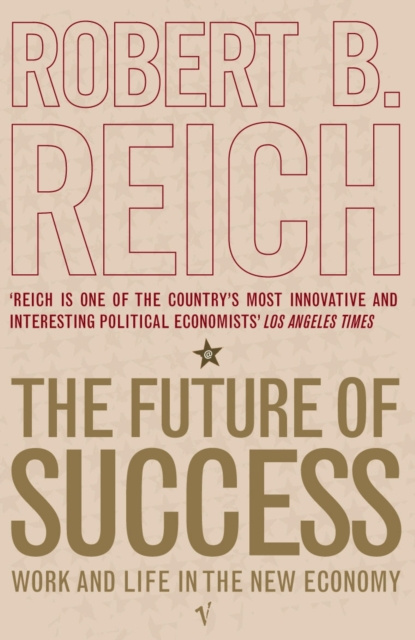 E-kniha Future Of Success Robert Reich