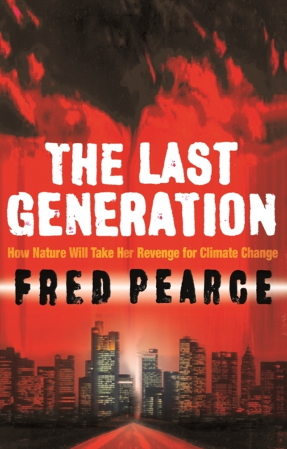 E-book Last Generation Fred Pearce