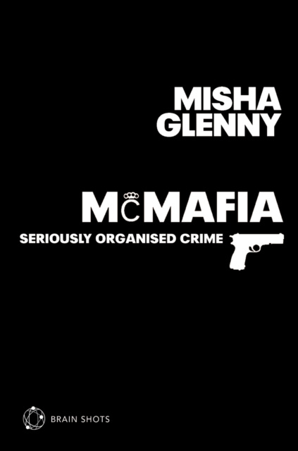 E-kniha McMafia Brain Shot Misha Glenny