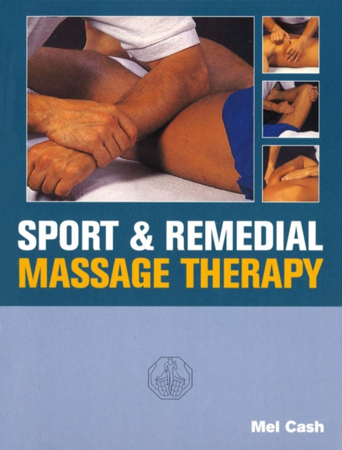 E-kniha Sports And Remedial Massage Therapy Mel Cash