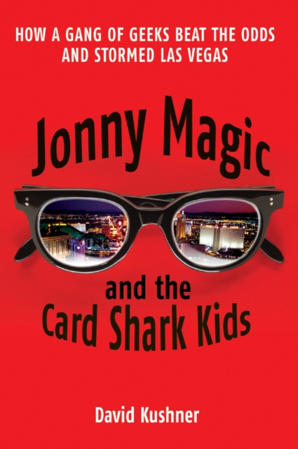 E-kniha Jonny Magic and the Card Shark Kids David Kushner