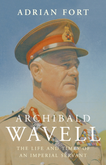 E-knjiga Archibald Wavell Adrian Fort