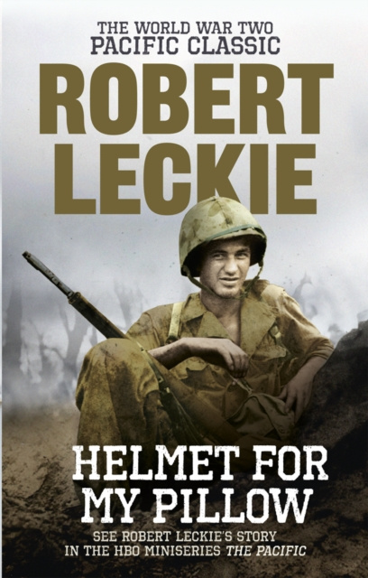 E-kniha Helmet for my Pillow Robert Leckie