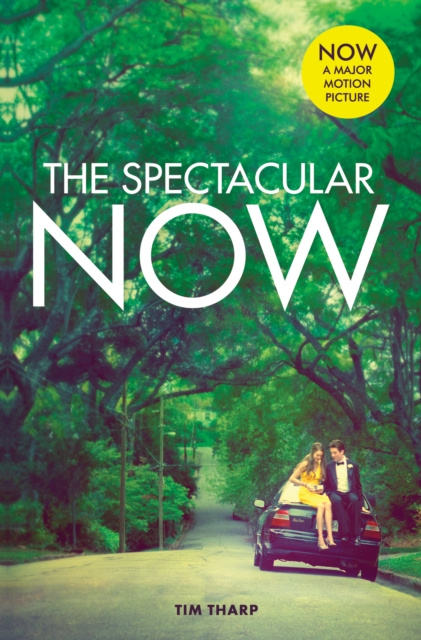E-kniha Spectacular Now Tim Tharp