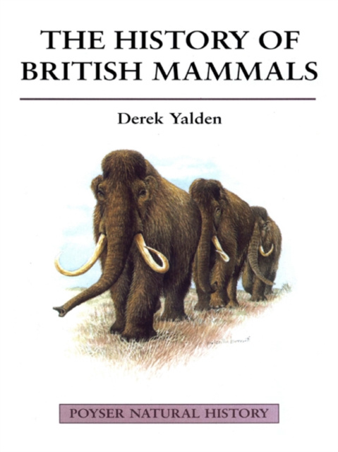 E-kniha History of British Mammals Yalden Derek Yalden