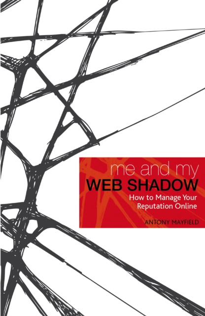 E-kniha Me and My Web Shadow Mayfield Antony Mayfield