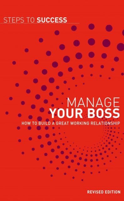E-kniha Manage your Boss Bloomsbury Publishing Bloomsbury Publishing