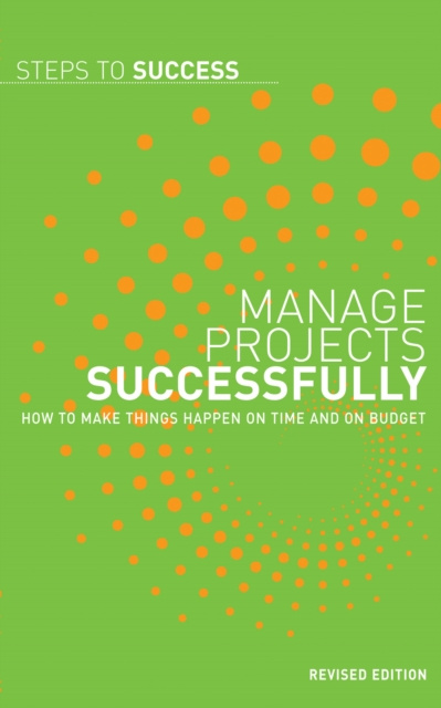E-knjiga Manage Projects Successfully Bloomsbury Publishing Bloomsbury Publishing