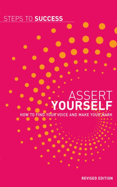 E-knjiga Assert Yourself Bloomsbury Publishing Bloomsbury Publishing