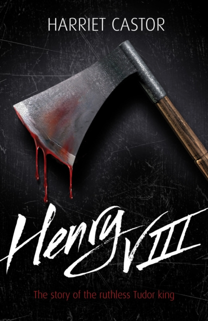 E-knjiga Henry VIII Castor Harriet Castor
