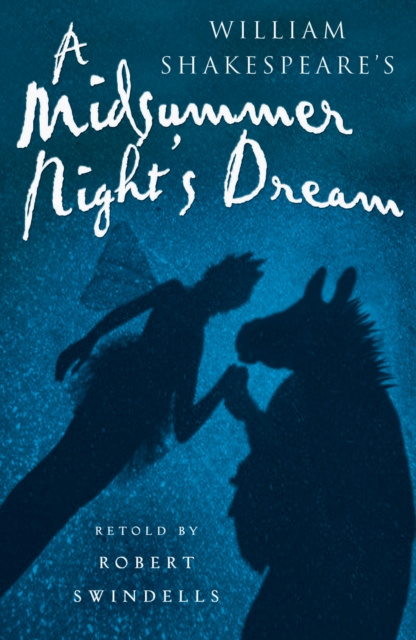 E-knjiga Midsummer Night's Dream Swindells Robert Swindells
