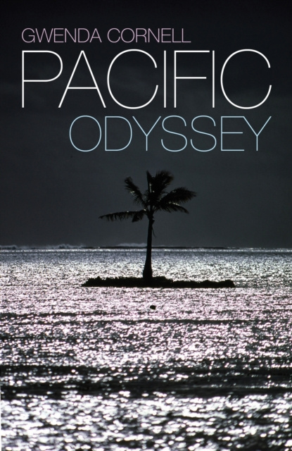 Libro electrónico Pacific Odyssey Cornell Gwenda Cornell