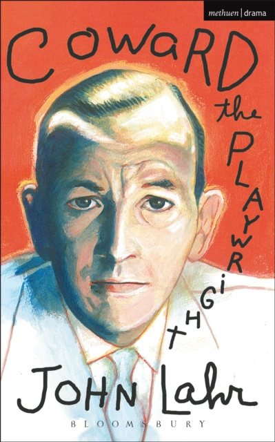 Libro electrónico Coward The Playwright Lahr John Lahr