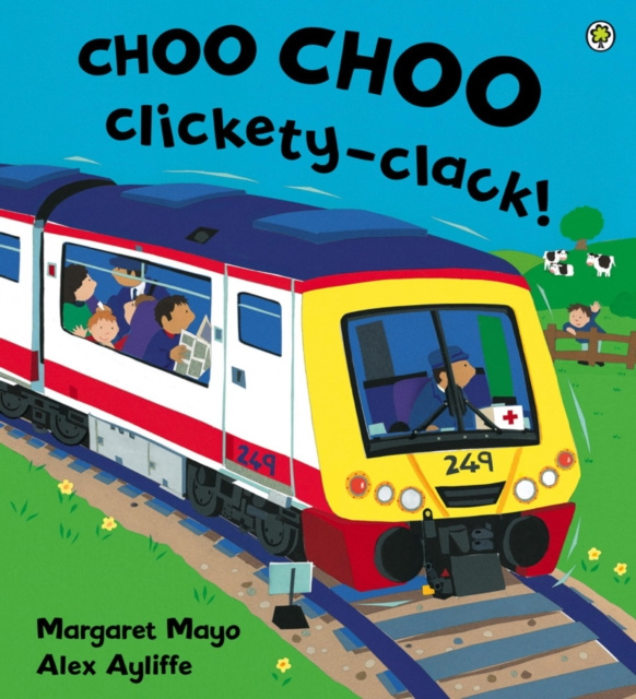 E-book Choo Choo Clickety-Clack! Margaret Mayo