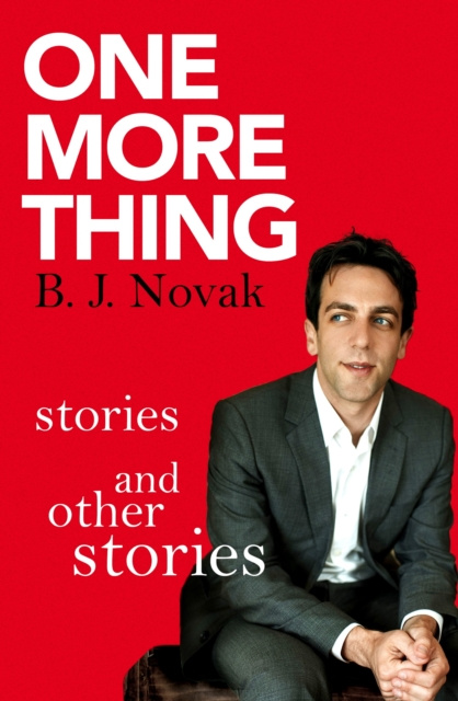 E-kniha One More Thing B. J. Novak