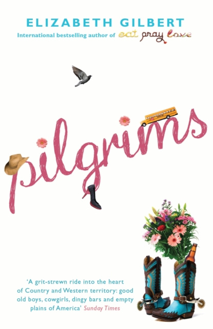E-book Pilgrims Gilbert Elizabeth Gilbert