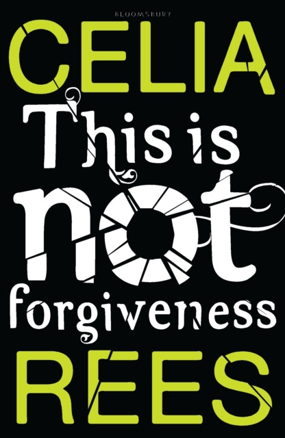 E-knjiga This is Not Forgiveness Rees Celia Rees