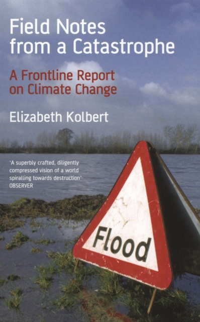 Libro elettronico Field Notes from a Catastrophe Kolbert Elizabeth Kolbert