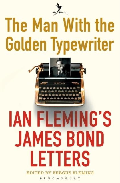 E-book Man with the Golden Typewriter Fleming Fergus Fleming