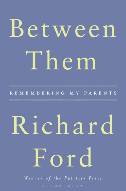 E-Book Between Them Ford Richard Ford