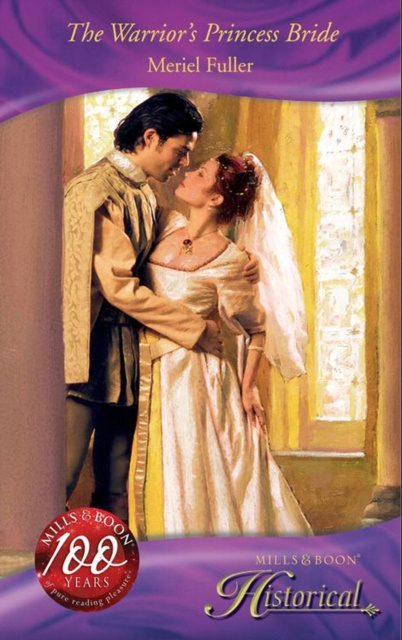 E-Book Warrior's Princess Bride (Mills & Boon Historical) Meriel Fuller