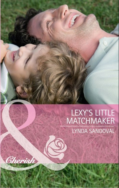 E-kniha Lexy's Little Matchmaker (Mills & Boon Cherish) (Return to Troublesome Gulch, Book 4) Lynda Sandoval