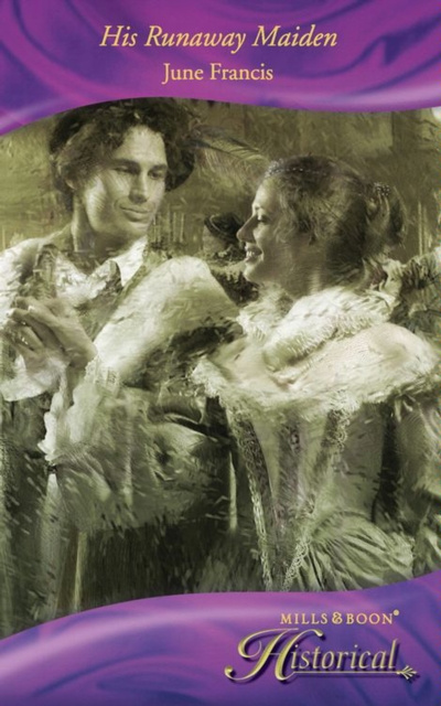 E-knjiga His Runaway Maiden (Mills & Boon Historical) June Francis