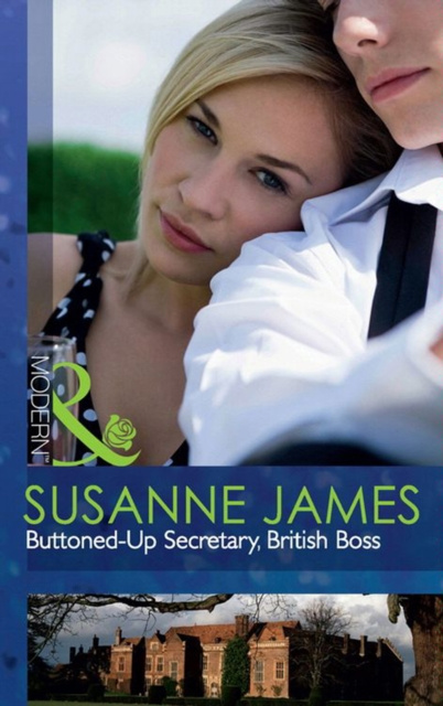 E-kniha Buttoned-Up Secretary, British Boss (Mills & Boon Modern) Susanne James