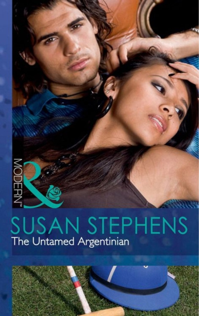 E-knjiga Untamed Argentinian (Mills & Boon Modern) Susan Stephens