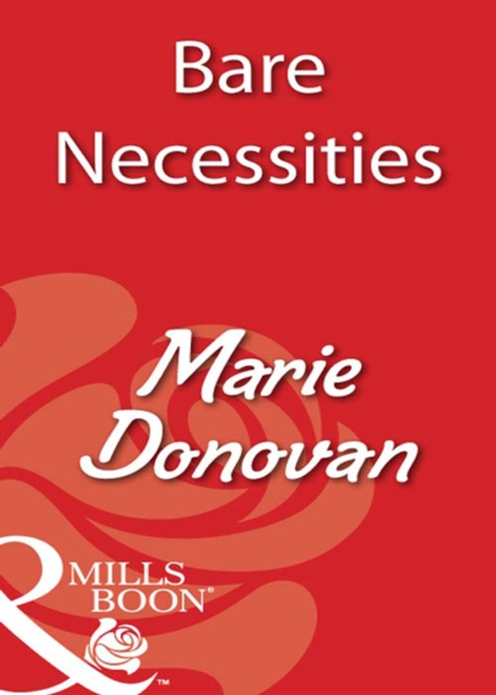E-knjiga Bare Necessities (Mills & Boon Blaze) Marie Donovan