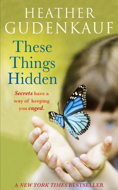 E-knjiga These Things Hidden Heather Gudenkauf