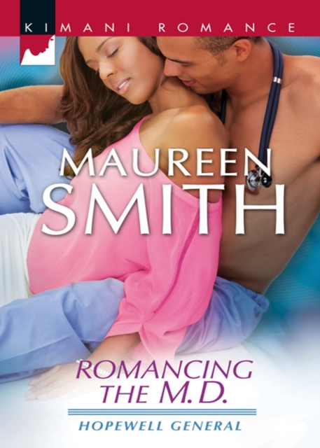 E-book Romancing the M.D. (Hopewell General, Book 3) Maureen Smith