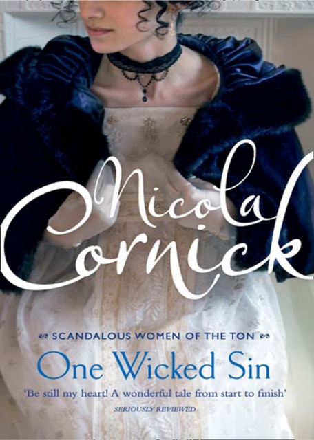 E-kniha One Wicked Sin (Scandalous Women of the Ton, Book 2) Nicola Cornick