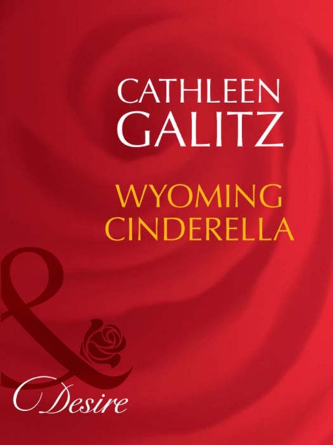 E-book Wyoming Cinderella (Mills & Boon Desire) Cathleen Galitz