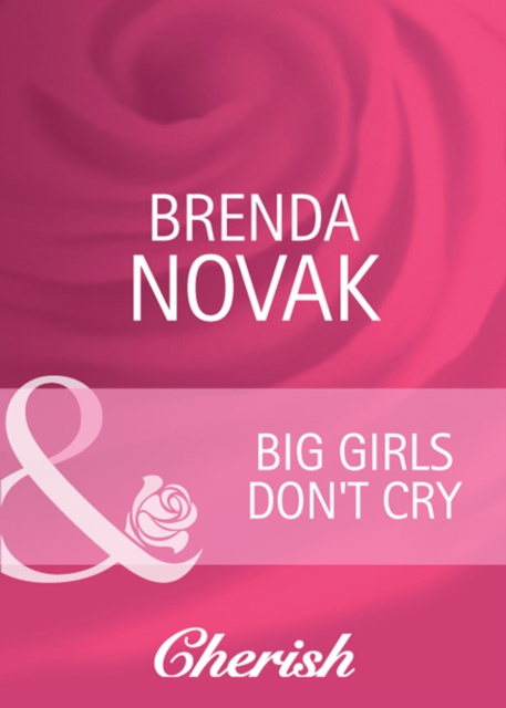 E-knjiga Big Girls Don't Cry (Mills & Boon Cherish) Brenda Novak