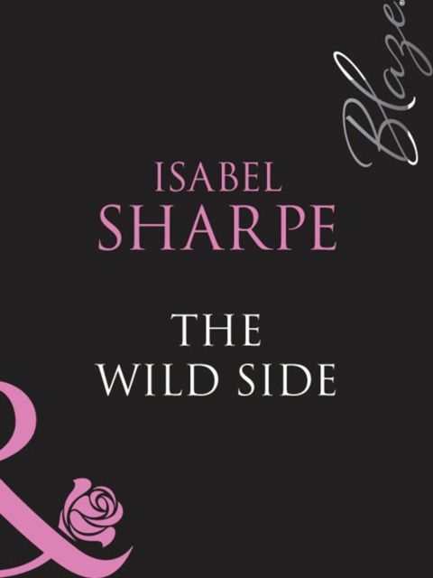 E-book Wild Side (Mills & Boon Blaze) Isabel Sharpe