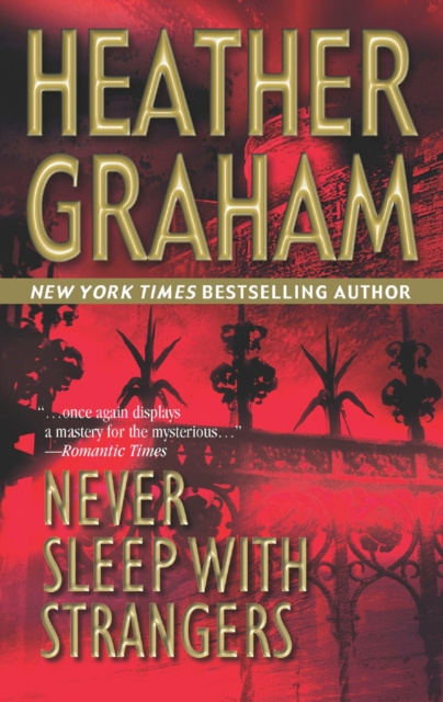 E-knjiga Never Sleep With Strangers Heather Graham Pozzessere