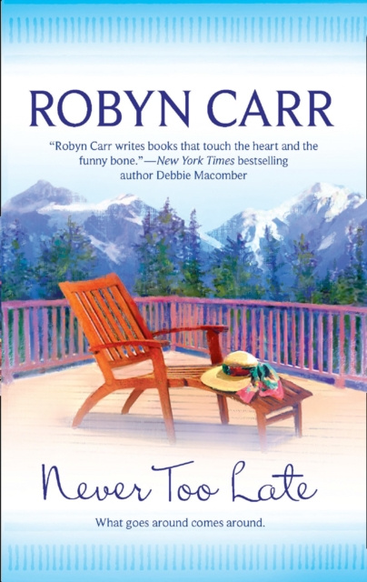 E-knjiga Never Too Late Robyn Carr
